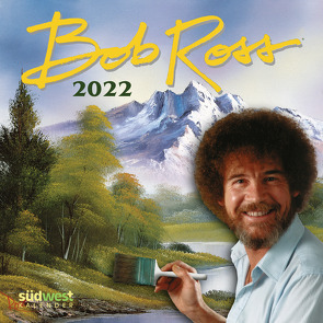 Bob Ross 2022 Wandkalender von Ross,  Bob