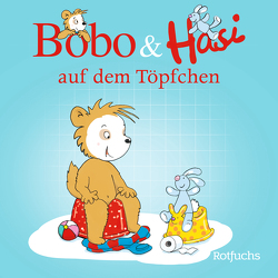 Bobo & Hasi auf dem Töpfchen von Boehlke,  Dorothee, Osterwalder,  Markus