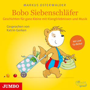 Bobo Siebenschläfer. Geschichten für ganz Kleine mit KlangErlebnissen und Musik von Gerken,  Katrin, Osterwalder,  Markus