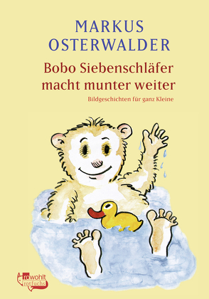 Bobo Siebenschläfer macht munter weiter von Osterwalder,  Markus