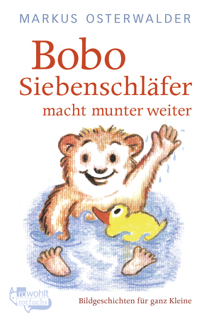 Bobo Siebenschläfer macht munter weiter von Osterwalder,  Markus