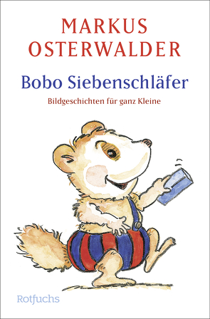 Bobo Siebenschläfer von Osterwalder,  Markus