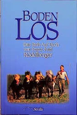 Boden Los von Rödelberger,  Franz Karl