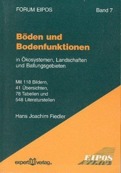 Böden und Bodenfunktionen von Fiedler,  Hans J.