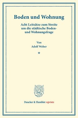 Boden und Wohnung. von Weber,  Adolf