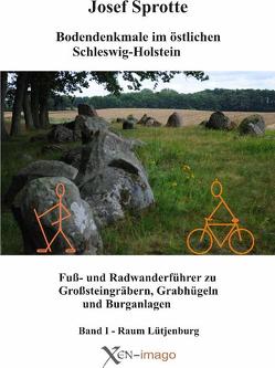 Bodendenkmale im östlichen Schleswig-Holstein von Sprotte,  Josef