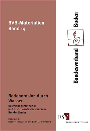 Bodenerosion durch Wasser von Dankelmann,  Ellen, Feldwisch,  Norbert