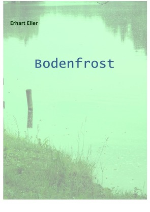 Bodenfrost von Eller,  Erhart