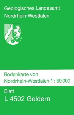 Bodenkarten von Nordrhein-Westfalen 1:50000 / Geldern von Paas,  Wilhelm, Teunissen van Manen,  Teun C