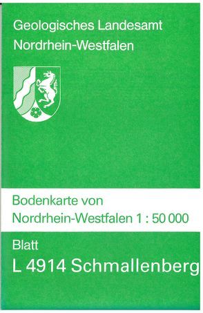 Bodenkarten von Nordrhein-Westfalen 1:50000 / Schmallenberg von Hellmich,  Wolfgang, Roth,  Reinhold