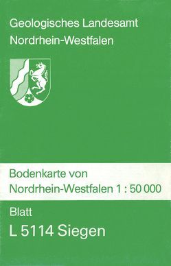 Bodenkarten von Nordrhein-Westfalen 1:50000 / Siegen von Erkwoh,  Frank D, Wirth,  Werner