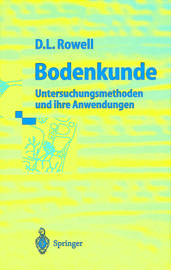 Bodenkunde von Börsch-Supan,  M., Munch,  Jean C., Rowell,  David L.