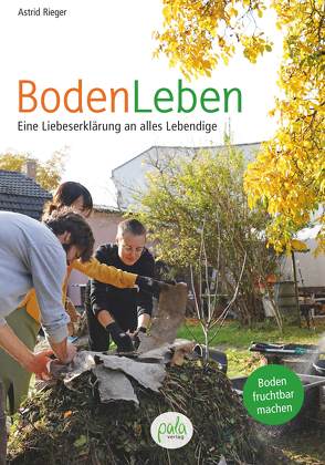 BodenLeben von Rieger,  Astrid