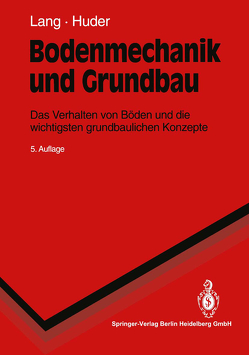 Bodenmechanik und Grundbau von Butz,  Ulrike