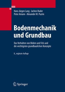 Bodenmechanik und Grundbau von Amann,  Peter, Huder,  Jachen, Lang,  Hans-Jürgen, Puzrin,  Alexander M.