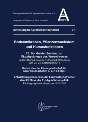 Bodenmikroben, Pflanzenwachstum und Humusfunktionen von Augustin,  Jürgen, Merbach,  Wolfgang, Wiche,  Oliver