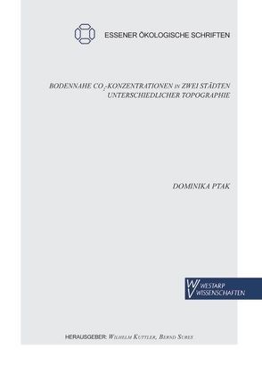 Bodennahe CO2-Konzentrationen in zwei Städten unterschiedlicher Topographie von Ptak,  Dominika