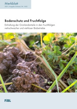 Bodenschutz und Fruchtfolge von Böhler,  Daniel, Hauenstein,  Samuel, Niggli,  Jeremias, Vieweger,  Anja