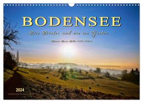 Bodensee – „Die Dörfer sind wie ein Garten …“ (Rainer Maria Rilke) (Wandkalender 2024 DIN A3 quer), CALVENDO Monatskalender von Roder,  Peter