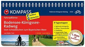 KOMPASS Fahrradführer Bodensee-Königssee-Radweg – Vom Schwäbischen zum Bayerischen Meer von Theil,  Walter