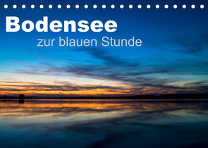 Bodensee zur blauen Stunde (Tischkalender 2022 DIN A5 quer) von Kunze,  Marc