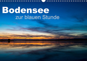 Bodensee zur blauen Stunde (Wandkalender 2022 DIN A3 quer) von Kunze,  Marc