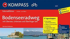 KOMPASS Fahrradführer Bodenseeradweg mit Obersee, Untersee und Überlinger See von Pollmann,  Bernhard