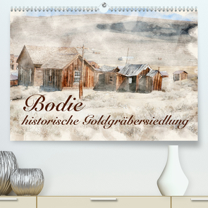 Bodie – historische Golgräbersiedlung (Premium, hochwertiger DIN A2 Wandkalender 2020, Kunstdruck in Hochglanz) von Werner / Wernerimages,  Peter