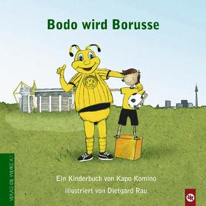 Bodo wird Borusse von Kapo Komino, Rau,  Dietgard