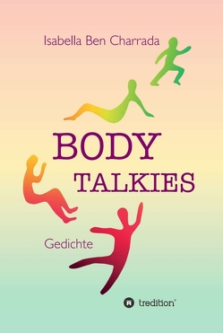 BODY TALKIES von Ben Charrada,  Isabella