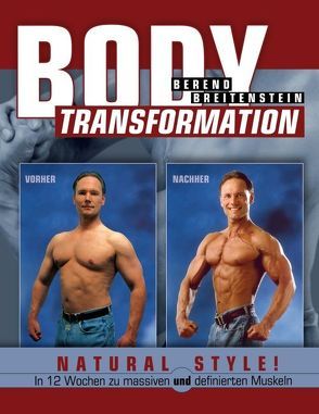 Body Transformation Natural Style! von Breitenstein,  Berend