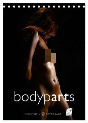 bodyparts (Tischkalender 2024 DIN A5 hoch), CALVENDO Monatskalender von H. Warkentin,  Karl