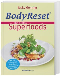 BodyReset – Die besten Superfoods von Gehring,  Jacky