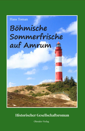 Böhmische Sommerfrische auf Amrum von Toman,  Hans