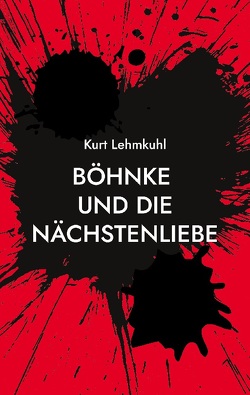 Böhnke und die Nächstenliebe von Lehmkuhl,  Kurt