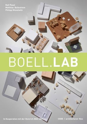 BOELL.LAB von Ballestrem,  Matthias, Misselwitz,  Philipp, Pasel,  Ralf