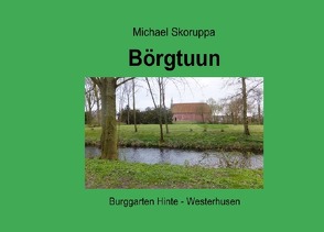 Börgtuun von Skoruppa,  Michael