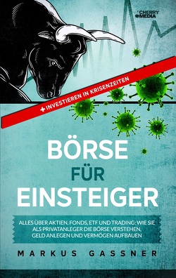 Börse für Einsteiger von Gassner,  Markus