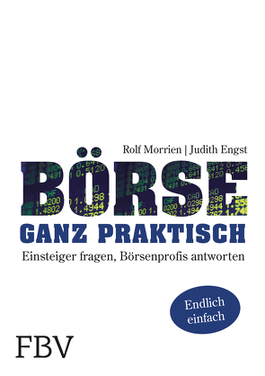 Börse ganz praktisch von Engst,  Judith, Morrien,  Rolf