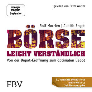 Börse leicht verständlich – Jubiläums-Edition von Engst,  Judith, Morrien,  Rolf, Wolter,  Peter