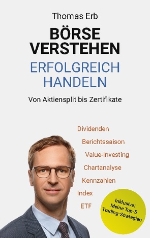 Börse verstehen Erfolgreich handeln von Erb,  Thomas