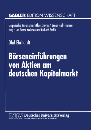 Börseneinführungen von Aktien am deutschen Kapitalmarkt von Ehrhardt,  Olaf