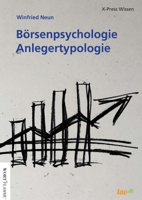 Börsenpsychologie – Anlegertypologie von Neun,  Winfried