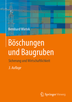 Böschungen und Baugruben von Wietek,  Bernhard