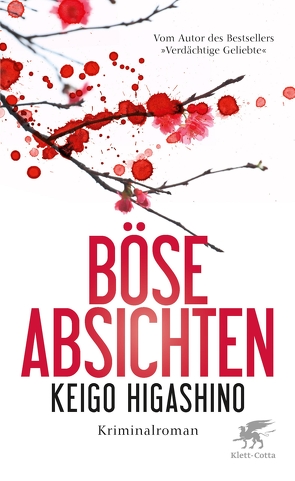 Böse Absichten von Gräfe,  Ursula, Higashino,  Keigo