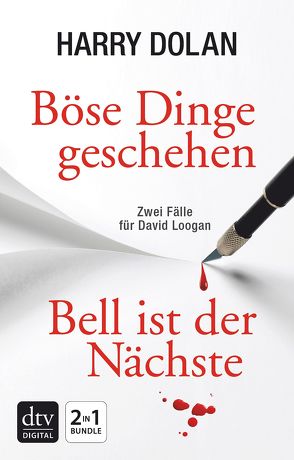 Böse Dinge geschehen – Bell ist der Nächste von Dolan,  Harry