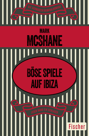 Böse Spiele auf Ibiza von McShane,  Mark, Wichmann,  Hardo