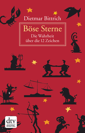 Böse Sterne von Bittrich,  Dietmar, Günther,  Thomas August