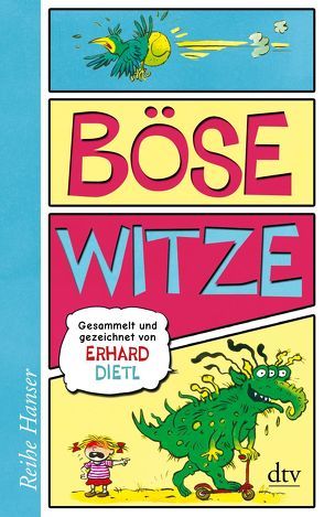 Böse Witze von Dietl,  Erhard