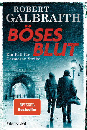 Böses Blut von Bergner,  Wulf, Galbraith,  Robert, Göhler,  Christoph, Kurz,  Kristof